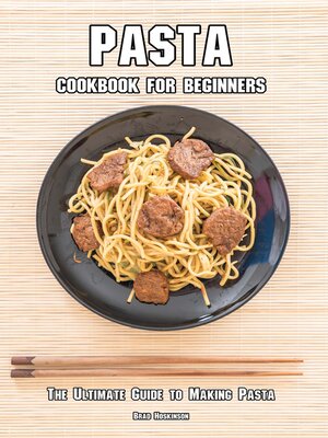 cover image of Pasta Cookbook for Beginners